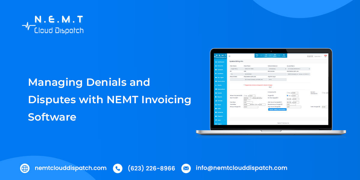 Managing Denials and Disputes with NEMT Invoicing Software