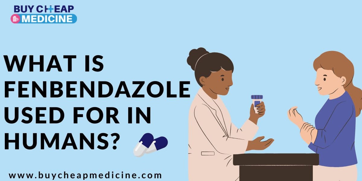 What is Fenbendazole Used for in Humans?